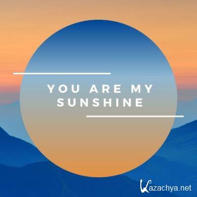 You Are My Sunshine (2022)