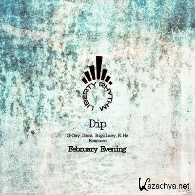 Dip - February Evening (2022)