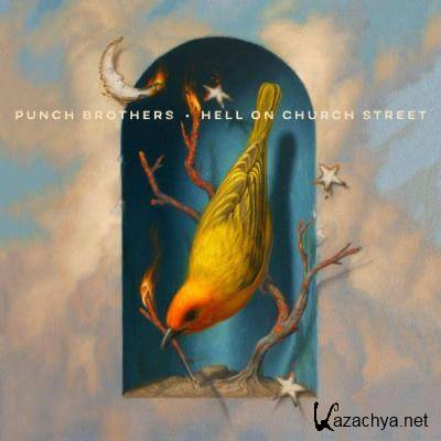 Punch Brothers - Hell on Church Street (2022)