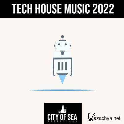 City Of Sea Recordings - Tech House Music 2022 (2022)