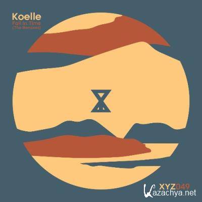 Koelle - Fall in Time (The Remixes) (2022)