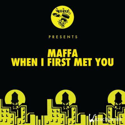 Maffa - When I First Met You (2022)