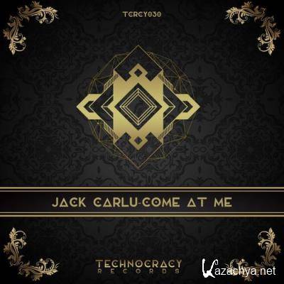 Jack Carlu - Come At Me (2022)