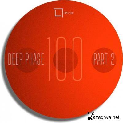 Deep Phase 100 Part 02 (2022)