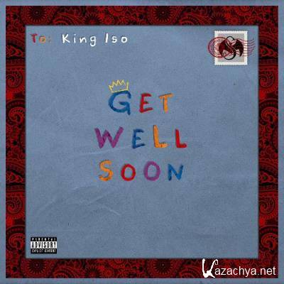 King Iso - Get Well Soon (2022)