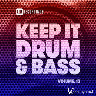 Keep It Drum & Bass, Vol. 13 (2022)