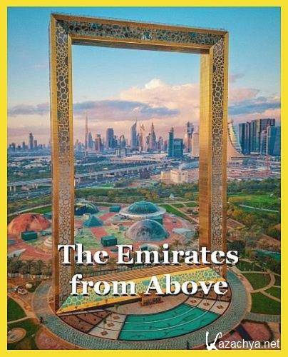       / The Emirates from Above (2021) HDTV 1080i