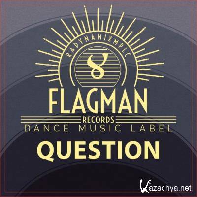 Flagman - Question (2022)
