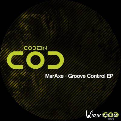 MarAxe - Groove Control EP (2022)