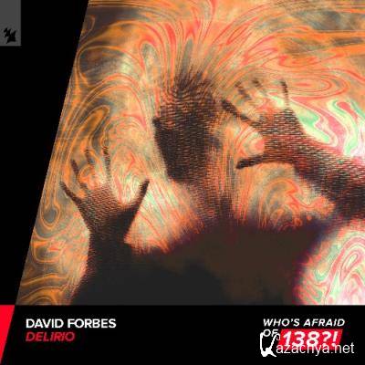 David Forbes - Delirio (2022)