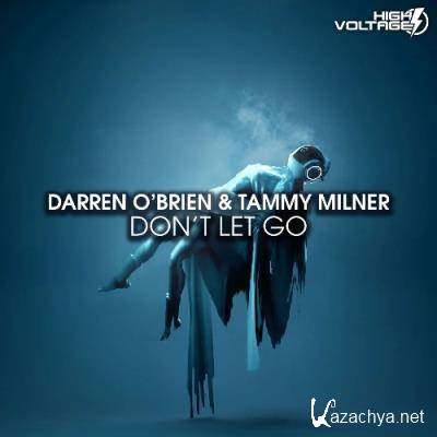 Darren O''Brien & Tammy Milner - Don''t Let Go (2022)