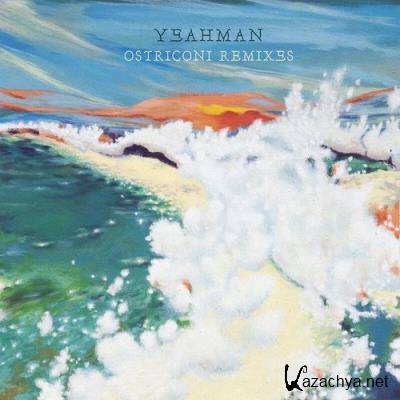 Yeahman, Hajna & Mina Shankha - Ostriconi (Remixes) (2022)