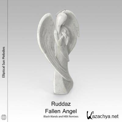 Ruddaz - Fallen Angel (Black Wands and MBX Remixes) (2022)
