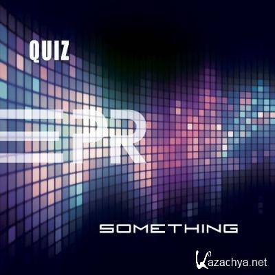 Quiz - Something (CJ Stone Festival Mix) (2022)