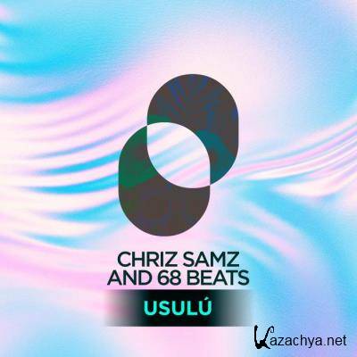 Chriz Samz & 68 Beats - Usulu (2022)