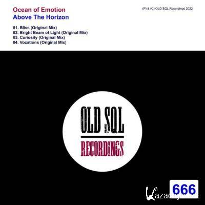 Ocean Of Emotion - Above The Horizon (2022) Ocean Of Emotion - Above The Horizon (2022)