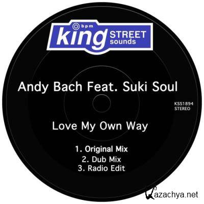 Andy Bach & Suki Soul - Love My Own Way (2022)