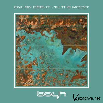 Dylan Debut - In The Mood (2022)