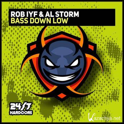 Rob Iyf & Al Storm - Bass Down Low (2022)