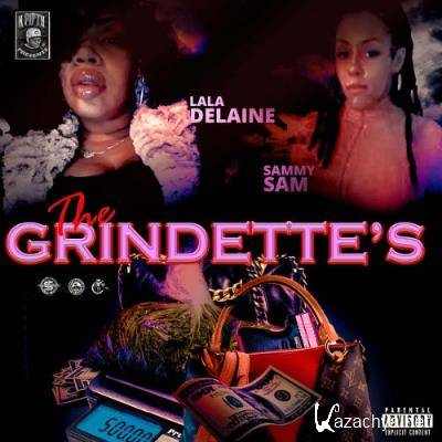 La La Delaine & Sammy Sam - The Grindette''s (2022)