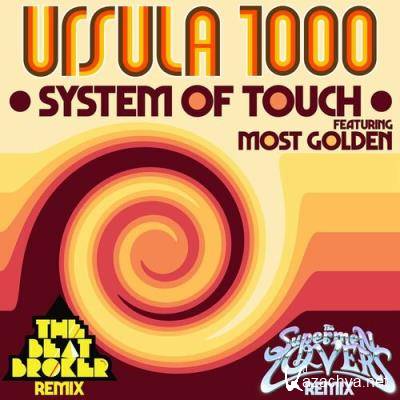 Ursula 1000 feat. Most Golden - System Of Touch (2022)