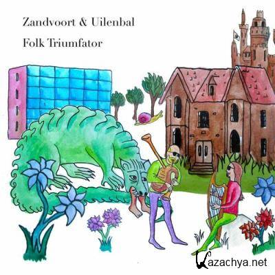 Zandvoort & Uilenbal - Folk Triumfator (2022)