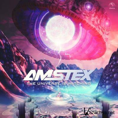 Amstex - The Universe Is Watching (2022)