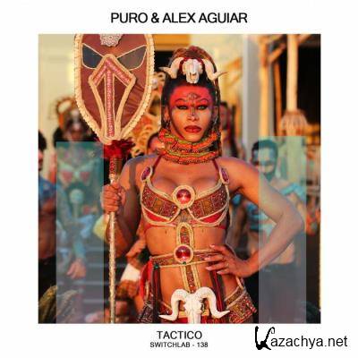 Alex Aguiar, Puro - Tactico (2022)
