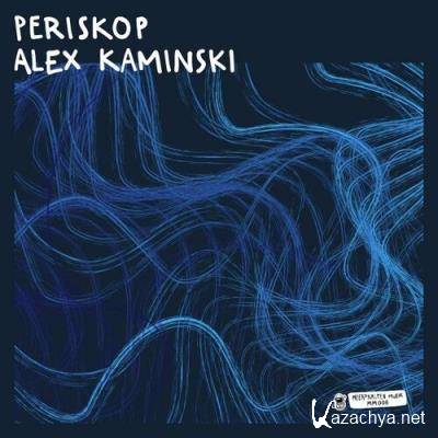 Alex Kaminski - Periskop (2022)