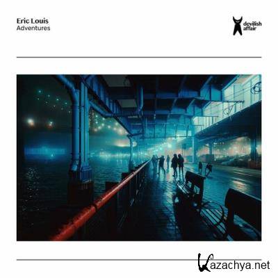 Eric Louis - Adventures (Digital Bonus Tracks) (2022)