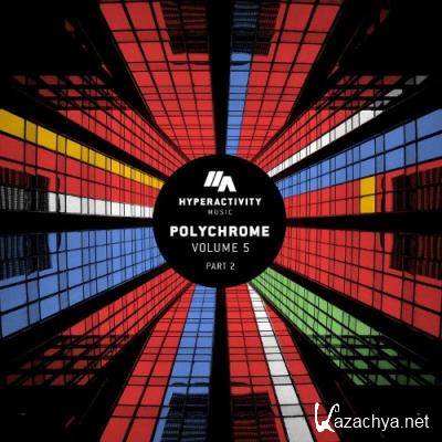 Polychrome Vol.5 - Part. 2 (2022)