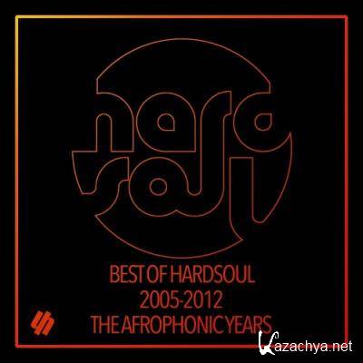 Hardsoul & Ron Carroll - Best Of Hardsoul 2005-2012 The Afrophonic Years (2022)