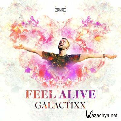 Galactixx - Feel Alive (2022)