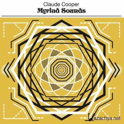 Claude Cooper - Myriad Sounds (2022)