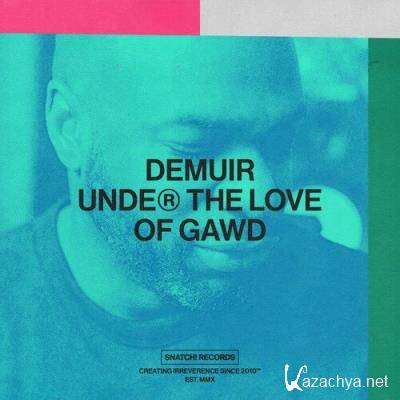 Demuir - Under The Love Of Gawd (2022)