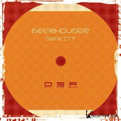 Beerhouser - Gravity (2022)