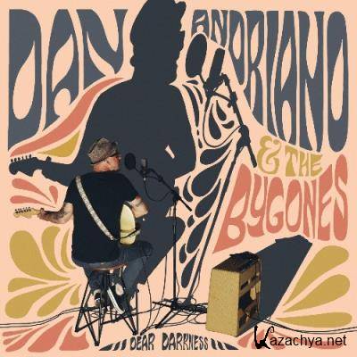 Dan Andriano & The Bygones - Dear Darkness (2022)