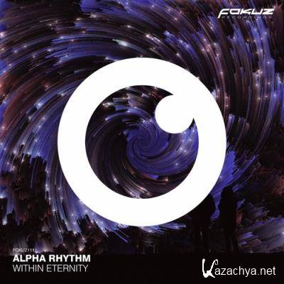 Alpha Rhythm - Within Eternity EP (2022)