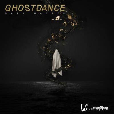 Ghost Dance - Dark Matter (2022)