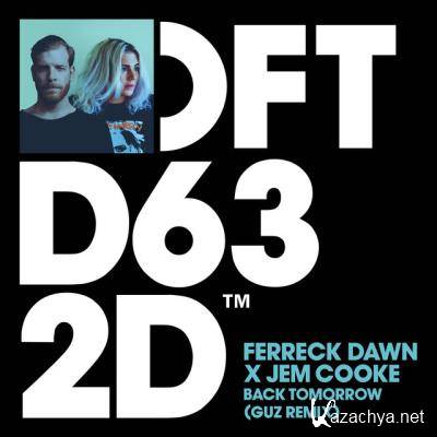 Ferreck Dawn & Jem Cooke - Back Tomorrow (GUZ NL Remix) (2022)