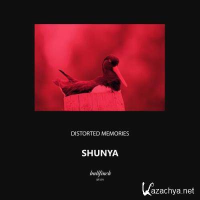Distorted Memories - Shunya (2022)