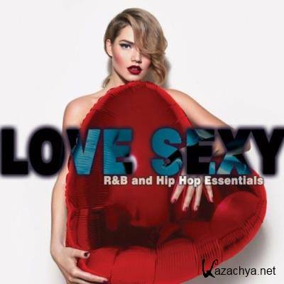 Love Sexy: R&B and Hip Hop Essentials (2022)