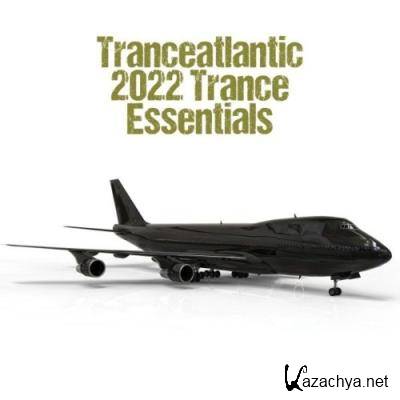 Tranceatlantic: 2022 Trance Essentials (2022)