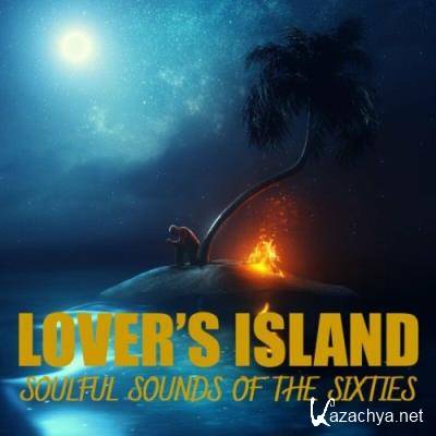 Lover's Island (Soulful Sounds of the Sixties) (2022)