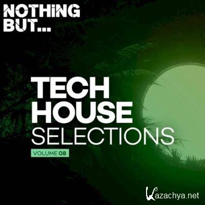 Nothing But... Tech House Selections, Vol. 08 (2022)