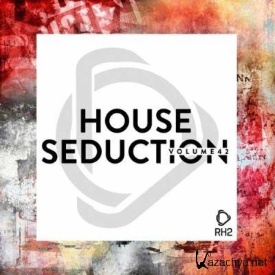 House Seduction, Vol. 42 (2022)