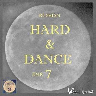 Russian Hard & Dance EMR Vol. 7 (2022)