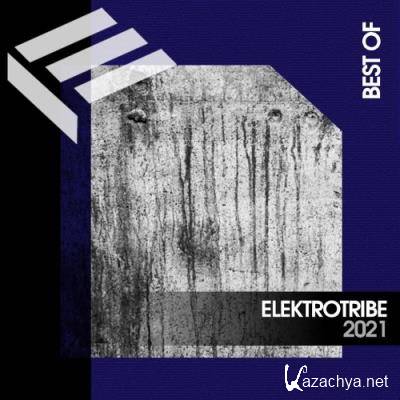 Best of Elektrotribe 2021 (2022)