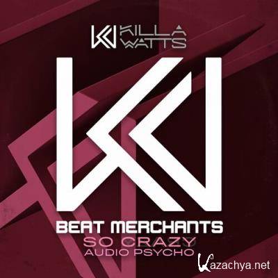 Beat Merchants - So Crazy (2022)