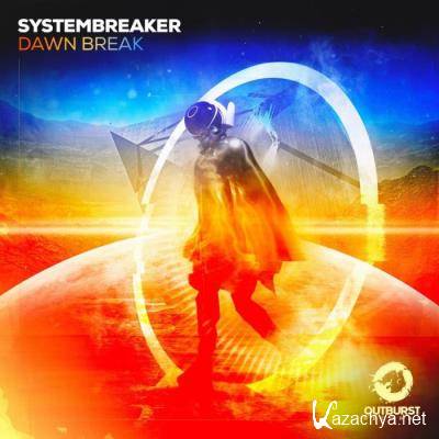 Systembreaker - Dawn Break (2022)